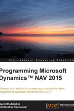 Programming Microsoft Dynamics (TM) NAV 2015 af David Studebaker