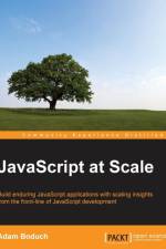 JavaScript at Scale af Adam Boduch