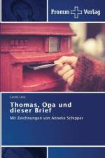 Thomas, Opa und dieser Brief af Carola Lenz