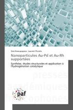 Nanoparticules Au-Pd Et Au-Rh Supportees af Collectif