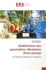 Stabilisation Des Parametres Vibratoires d'Une Pompe af Collectif