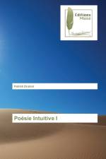 Poesie Intuitive I af Patrick Druinot