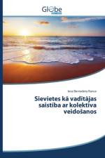 Sievietes kā vadītājas saistība ar kolektīva veidosanos af Runce Ieva Bernadeta