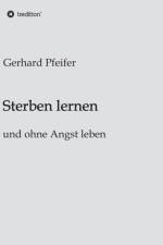 Sterben lernen af Gerhard Pfeifer