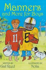 Manners and More for Boys af Gail Reed