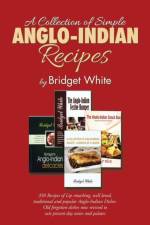 Collection of Simple Anglo-Indian Recipes af Bridget White