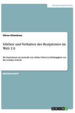 Erleben und Verhalten des Rezipienten im Web 2.0 af Oliver Kimminus