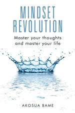 Mindset Revolution af Akosua Bame