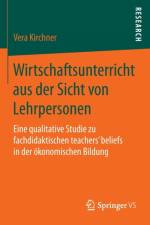 Wirtschaftsunterricht aus der Sicht von Lehrpersonen af Vera Kirchner