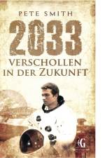 2033 Verschollen in der Zukunft af Pete (The University of Texas at Arlington USA) Smith