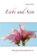 Liebe und Sein af Ludwig Weibel