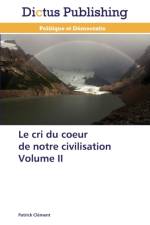 cri du coeur de notre civilisation Volume II af Clement Patrick