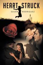 Heart Struck af Susan Rodriguez