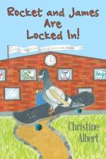 Rocket and James Are Locked In! af Christine Albert