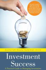 Investment Success af Zachariah Dauke Suleiman mnim