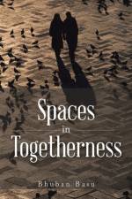 Spaces in Togetherness af Bhuban Basu