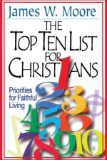 The Top Ten List for Christians with Leader's Guide af James W Moore