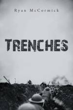 Trenches af Ryan McCormick