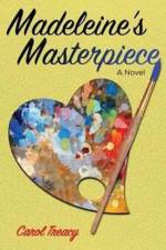 Madeleine's Masterpiece af Carol R Treacy