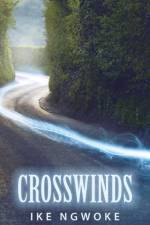 Crosswinds af Ike Ngwoke