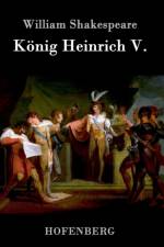 Koenig Heinrich V. af William Shakespeare