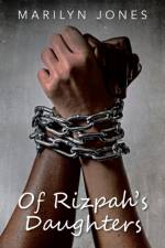 Of Rizpah's Daughters af Marilyn Jones