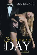 Forever And A Day af Lou DeCaro
