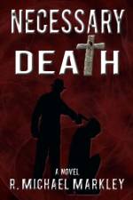 Necessary Death af R Michael Markley