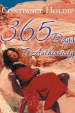 365 Days to Authenticity af Constance Holdip