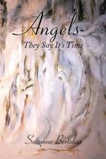 Angels-They Say It's Time af Suzanne Bertolas