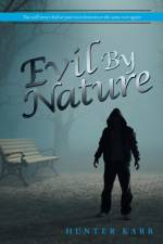 Evil by Nature af Hunter Karr
