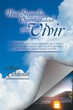 segunda oportunidad para vivir af Alma Cardenas