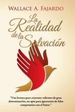 La Realidad de la salvacion af Wallace a Fajardo