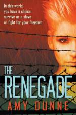 Renegade af Amy Dunne