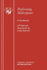 Performing Shakespeare af J W Aykroyd