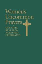 Women's Uncommon Prayers af Elizabeth Geitz