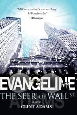 EVANGELINE The Seer of Wall St. af Clint Adams