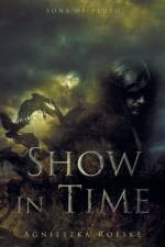 Show in Time af Agnieszka Roeske
