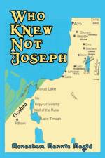 Who Knew Not Joseph af Menachem Mannie Magid