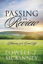 Passing In Review af Lowell T McKinney