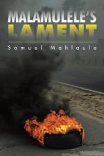 Malamulele's Lament af Samuel Mahlaule