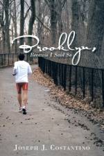 Brooklyn, Because I Said So af Joseph J Costantino