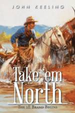 Take 'em North af John Keeling