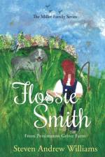 Flossie Smith af Steven Andrew Williams
