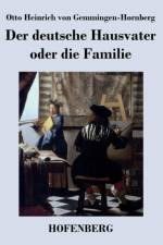 deutsche Hausvater oder die Familie
