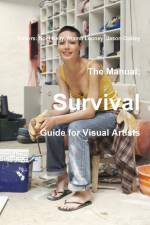 The Manual: Survival Guide for Visual Artists