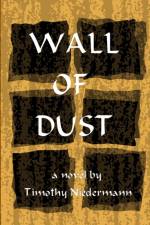 Wall of Dust af Timothy Niedermann