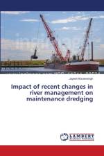 Impact of recent changes in river management on maintenance dredging af Jayesh Kisoensingh