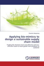 Applying bio-mimicry to design a sustainable supply chain model af Mokgokong Tharelelo