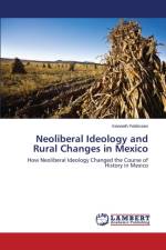 Neoliberal Ideology and Rural Changes in Mexico af Feldmeier Kenneth
